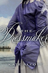 The Dressmaker by Kate Alcott cover image