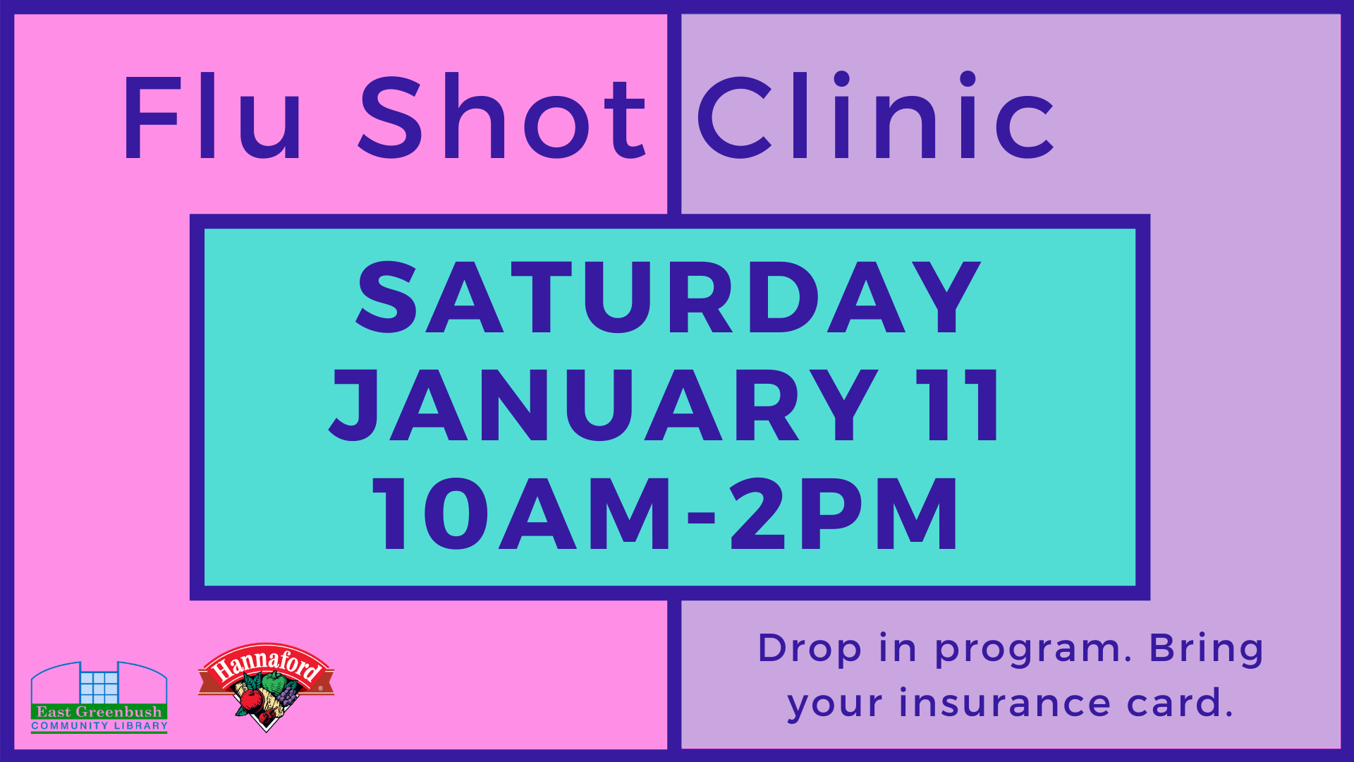 Flu Shot Clinic, January 11, 10am-2pm