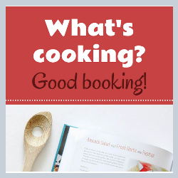 What's cooking?  Good booking!