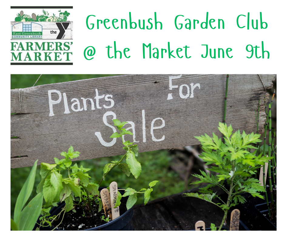 Greenbush Garden Club plant sale 6/9 at the farmers' market