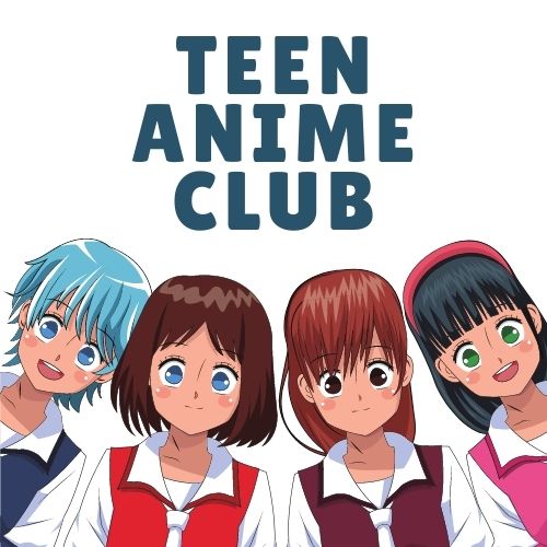Teen Anime Club East Greenbush Community Library
