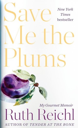 Save Me the Plums book cover image