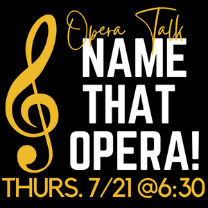 name that opera on july 21