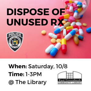 Dispose of unused RX. EGPD will be at the library 10/8/22, 1-3PM