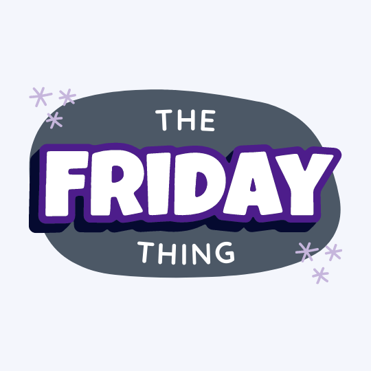 The Friday Thing