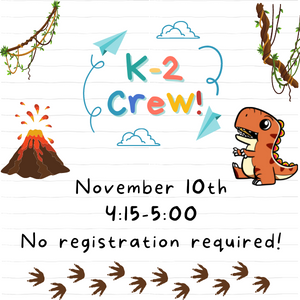 K-2 Crew Newsletter