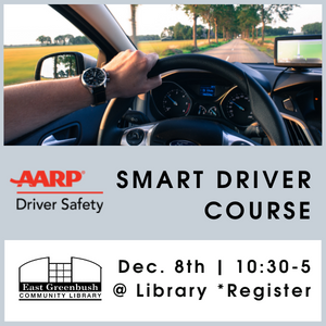 AARP SMART Driver  Thursday, December 8th | 10:30 am - 5 pm. Register