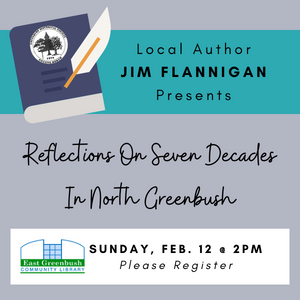 2/12/23 at 2pm: Historical Society: Reflections on Seven Decades in North Greenbush. Register.