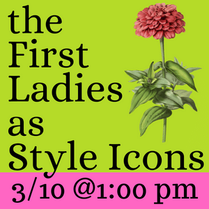 the first ladies as style icons march 10 at 1