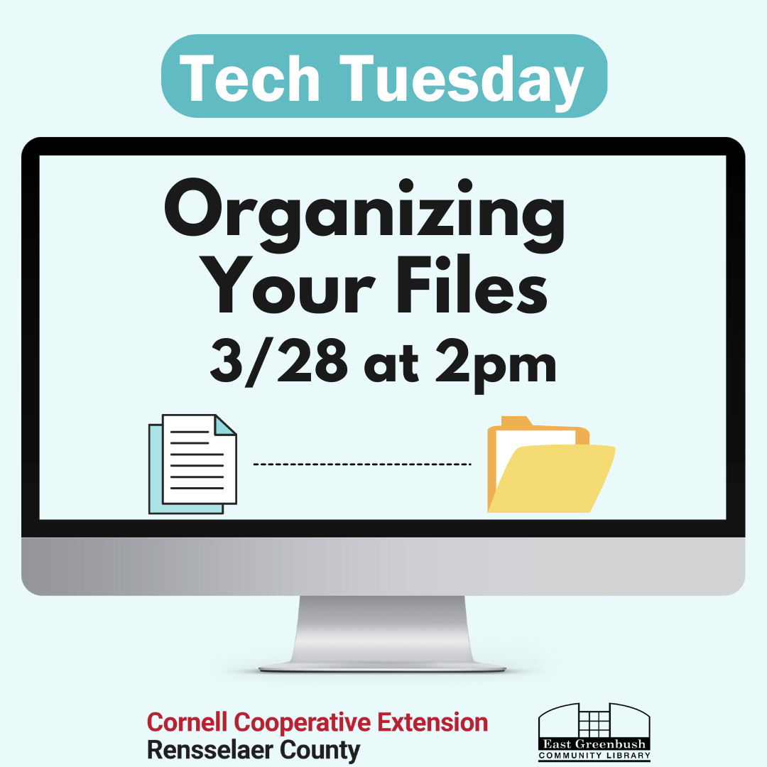 Organizing Your Files 3/28 at 2pm