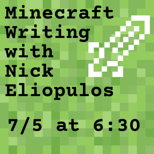 Minecraft Writing with Nick Eliopulos