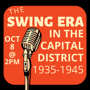 oct 10 the swing era in the capital district 1935-1945