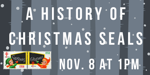 November 8 at 1pm history of christmas seals