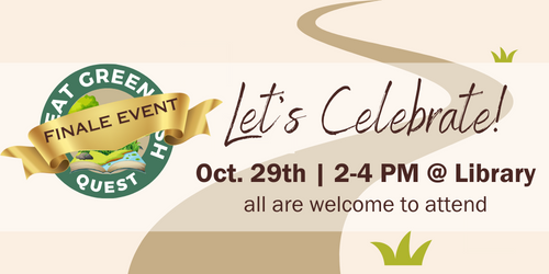 Great Greenbush Quest Completion Celebration from 2-4pm. All are welcome to attend. No registration required.