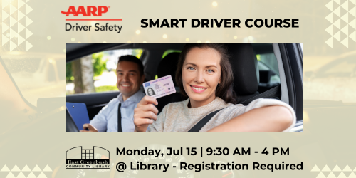 AARP Smart Driver Course Mon. Jul 15, 2024 at 9:30-4 in library. Register