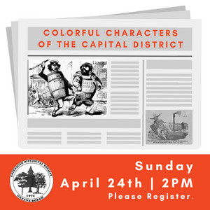 EG Historical society colorful characters of the capital district