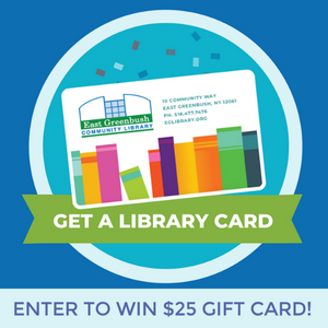 September is Library Card Sign Up Month! Get a card today and enter to win $25 gift card