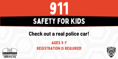911 safety for kids, ages 3-7, registration required, check out a real police car
