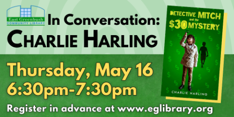 In Conversation: Charlie Harling Thursday, May 16 6:30pm-7:30pm