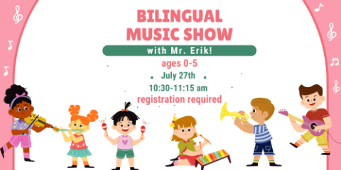 bilingual music show ages 0-5 registration required