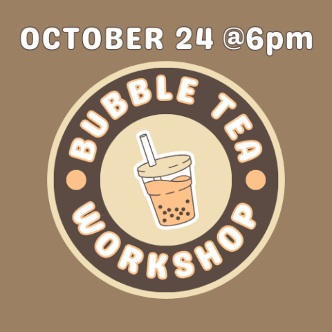 bubble tea workshop october 24 6pm