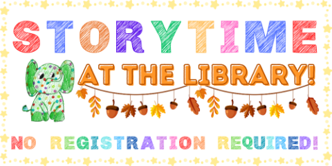 Storytime at the Library no registration required