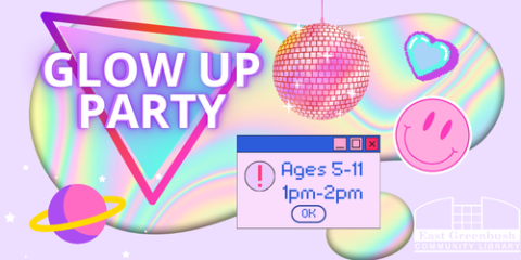 Holographic background with "Glow Up Party" in neon text. Faux Pop-up with "Ages 5-11" and time of event.