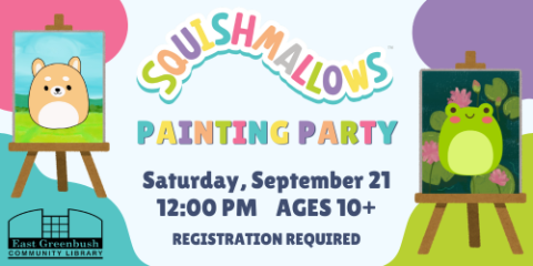 Squishmallows Painting Party - Saturday, September 21, 12:00 PM; ages 10+ (Registration required)