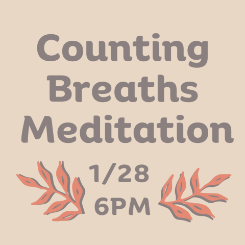 counting breaths meditation january 28 at 6pm