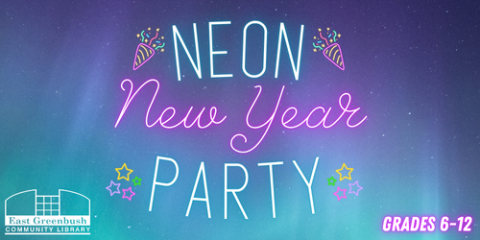 Neon New Year Party (grades 6-12)