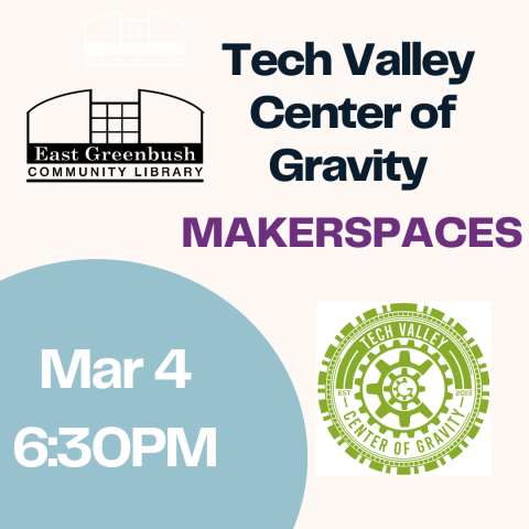 Tech Valley Center of Gravity Makerspaces