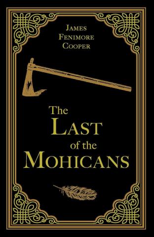 the last of the mohicans by james fenimore cooper