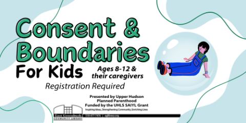 Consent and Boundaries for Kids Ages 8-12 & their caregivers on white. blue, and green background. Featuring illustration of a child in a bubble