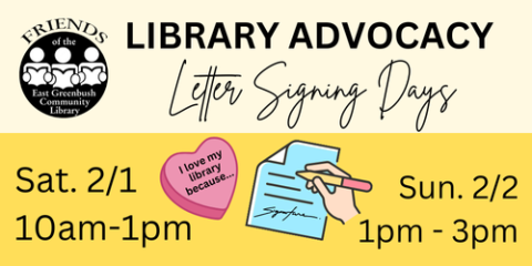 Friends Library Advocacy Letter Signing Days, Drop in to sign letters, kids craft on 2/1 (10-1) & 2/2 (1-3)