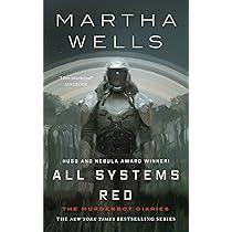 All Systems Red by Martha Wells