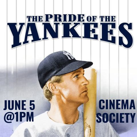 thursday june 5 at 1pm pride of the yankees