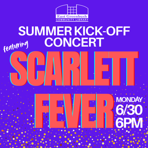 SUMMER KICK-OFF CONCERT FEATURING SCARLETT FEVER JUNE 30 AT 6PM