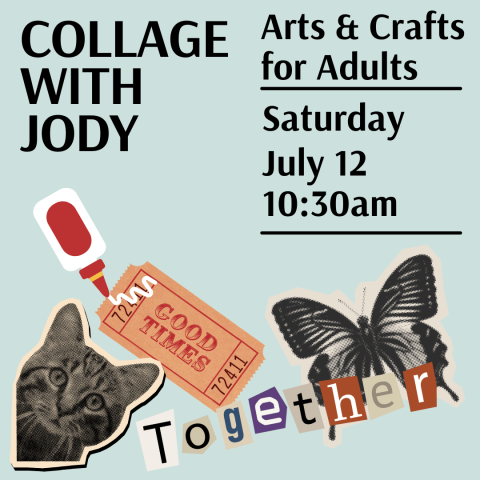 collage saturday, jULY 12 AT 10:30am