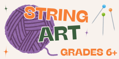 String Art (Grades 6+)