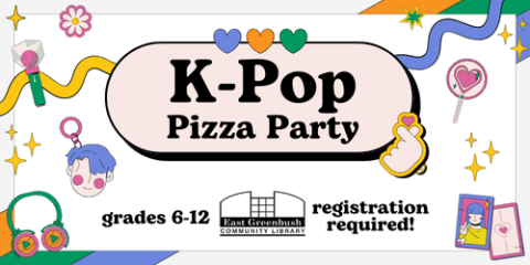 K-Pop Pizza Party (grades 6-12, registration required)