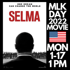 movie selma january 17 1:00 pm