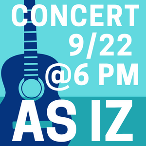 september 22 as iz concert at 6pm 