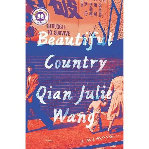 Beautiful Country by Qian Julie Wang