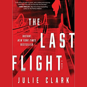 The Last Flight by Julie Clark