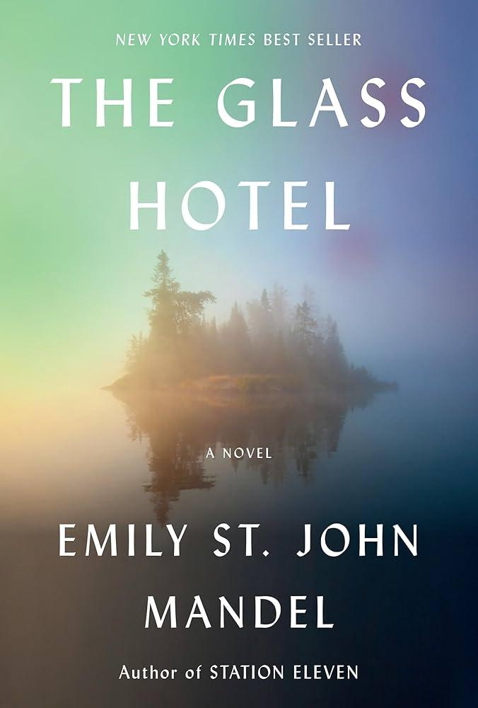 The Glass Hotel by Emily St John Mandel