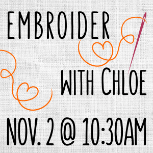 embroider with chloe november 2 at 10:30am