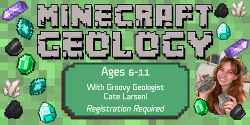 Graphic for Minecraft Geology featuring gems from Minecraft with program host Cate Larsen.