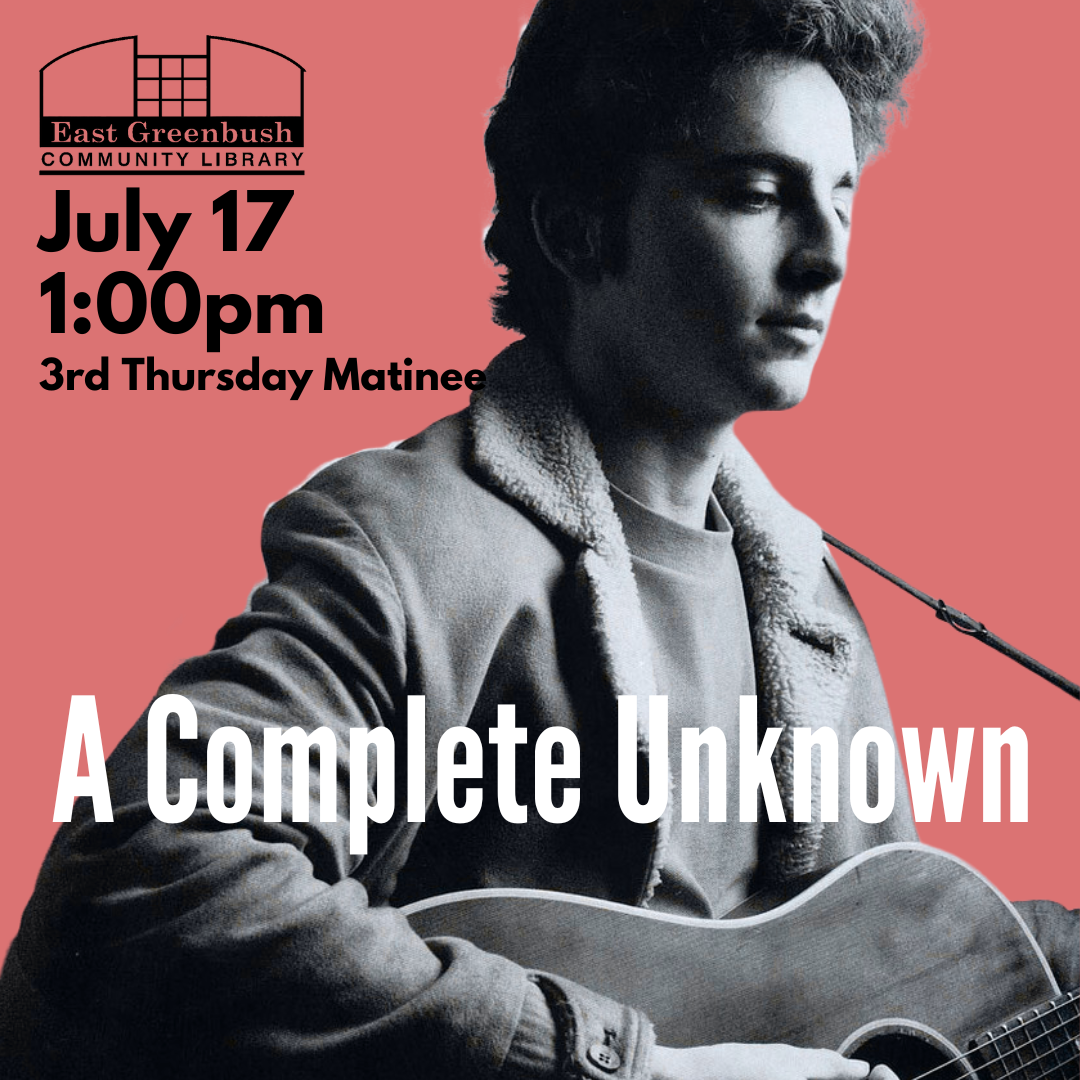 a complete unknown july 17 at 1:00pm