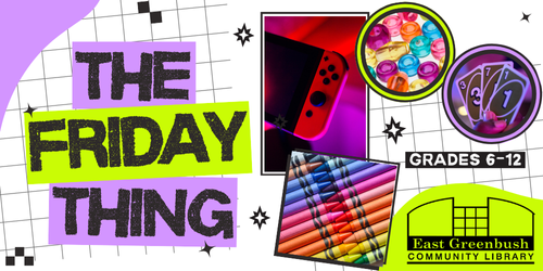 The Friday Thing (Grades 6-12)