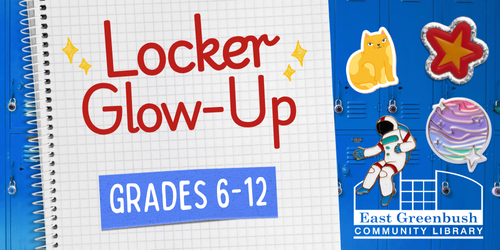 Locker Glow-Up (Grades 6-12)